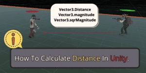 How To Calculate Distance In Unity